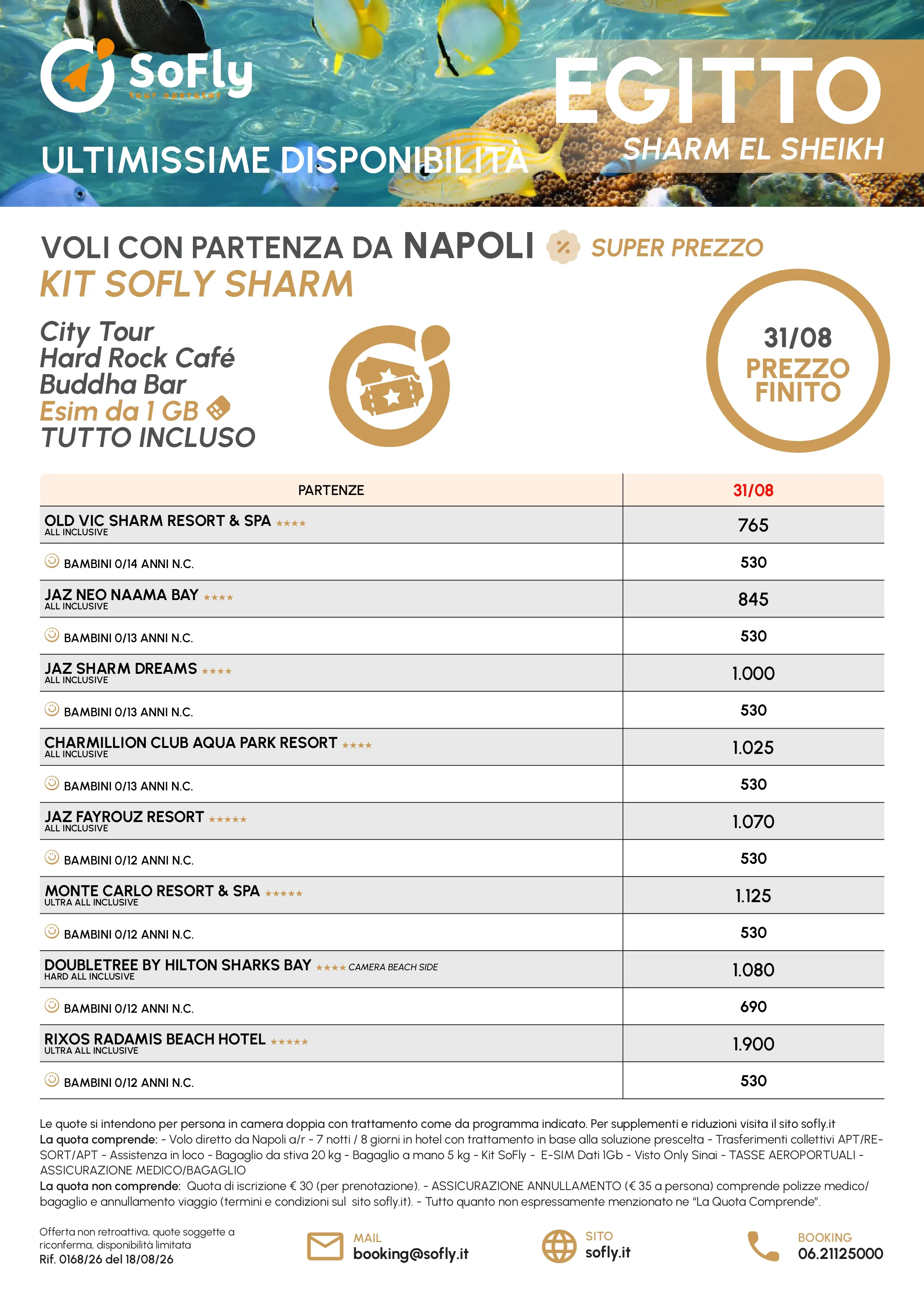 SPECIALE SHARM EL SHEIKH TUTTO INCLUSO 31 AGOSTO DA NAPOLI